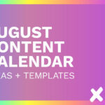 AUGUST CONTENT CALENDAR IDEAS TEMPLATES Easil