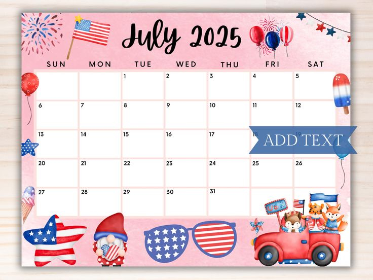 EDITABLE Fourth Of July 2025 Calendar For Summer Printable Homeschool 