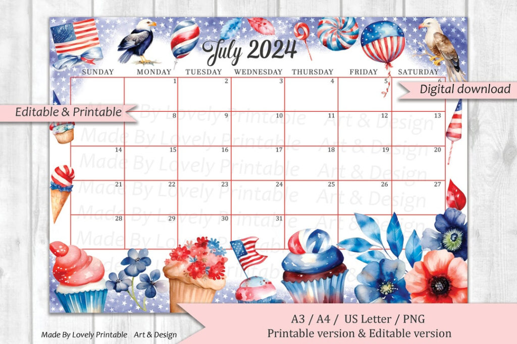 EDITABLE July 2024 Calendar 4th Of July Independence Day Planner 