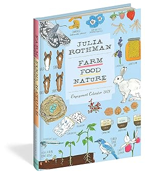 Julia Rothman Farm Food Nature Engagement Calendar 2021 Rothman 