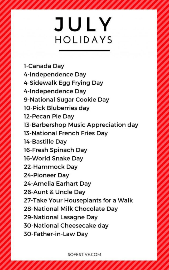July Holidays 2025 Unique Fun Holidays So Festive July Holidays 