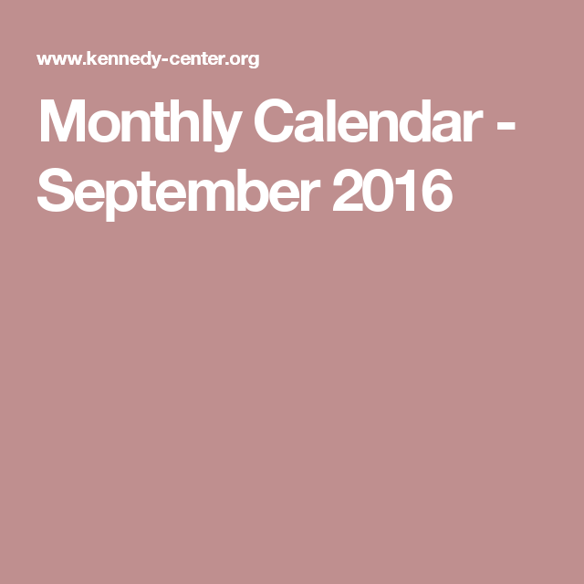 Kennedy Center Calendar October Marge Madalena
