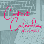 November Content Calendar Ideas Cindy Rowe Marketing